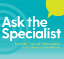 Media Release| Ask the Specialist: Larrakia, Tiwi and Yolŋu stories to inspire better healthcare